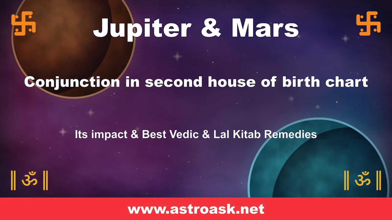 Jupiter and Mars conjunction in the 2nd house — Vedic astrology | AstroAsk