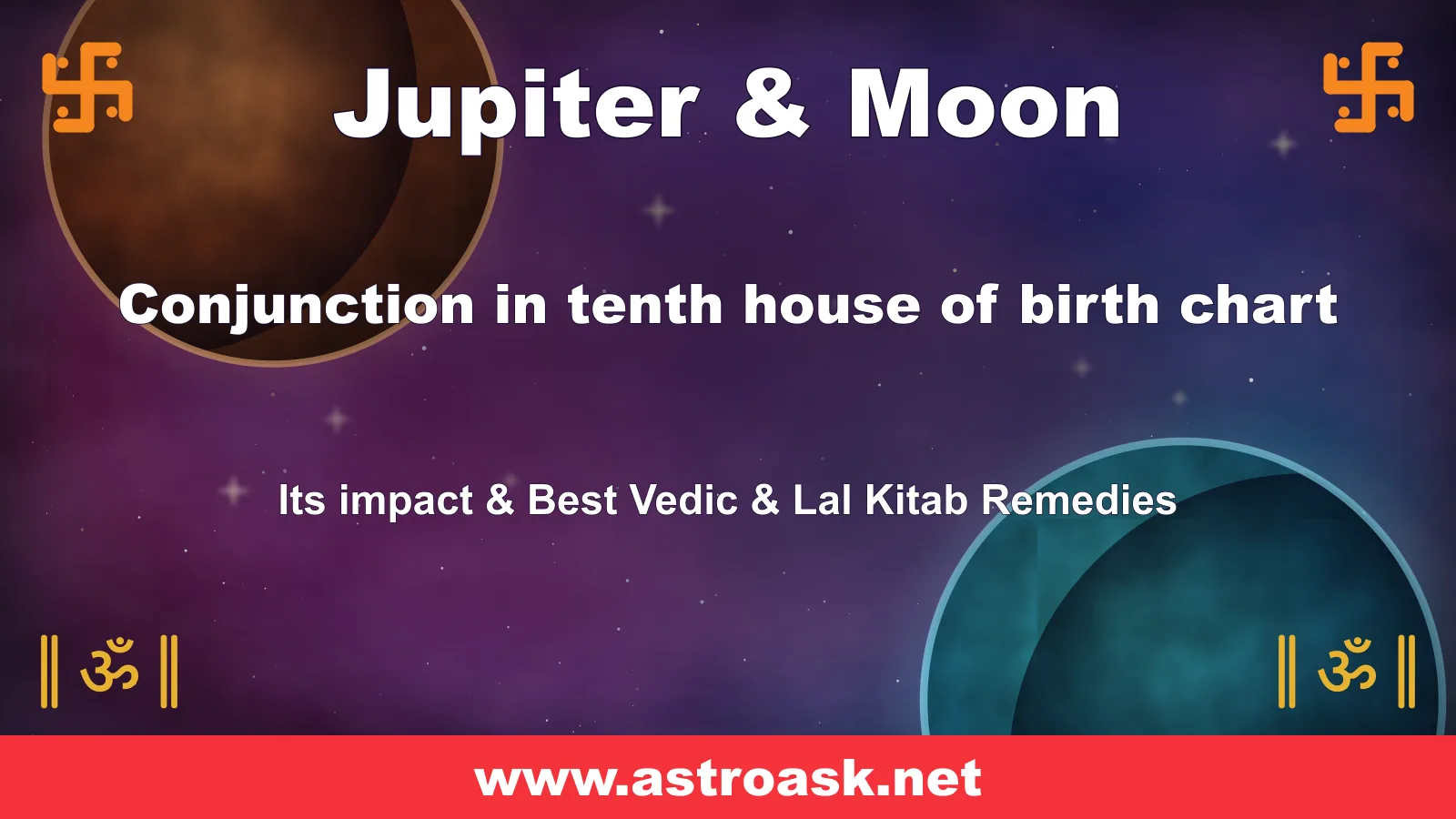 Jupiter and Moon conjunction in the 10th house — Vedic astrology | AstroAsk