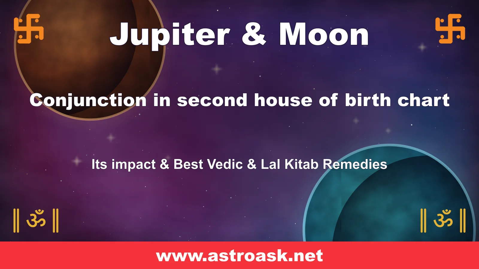 Jupiter and Moon conjunction in the 2nd house — Vedic astrology | AstroAsk