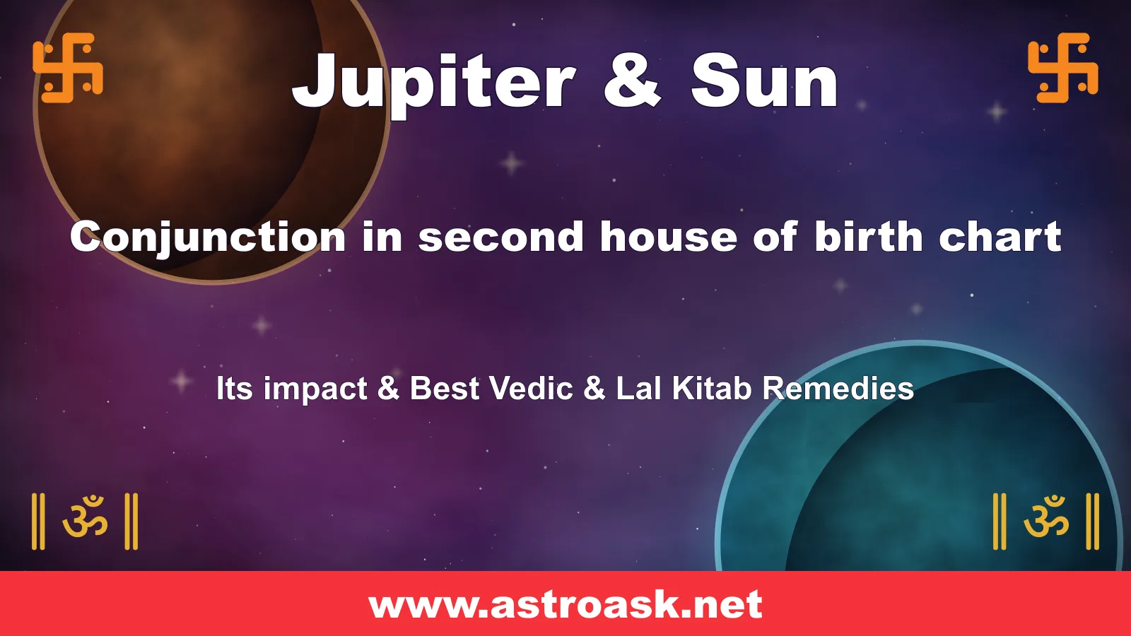 Jupiter and Sun conjunction in the 2nd house — Vedic astrology | AstroAsk
