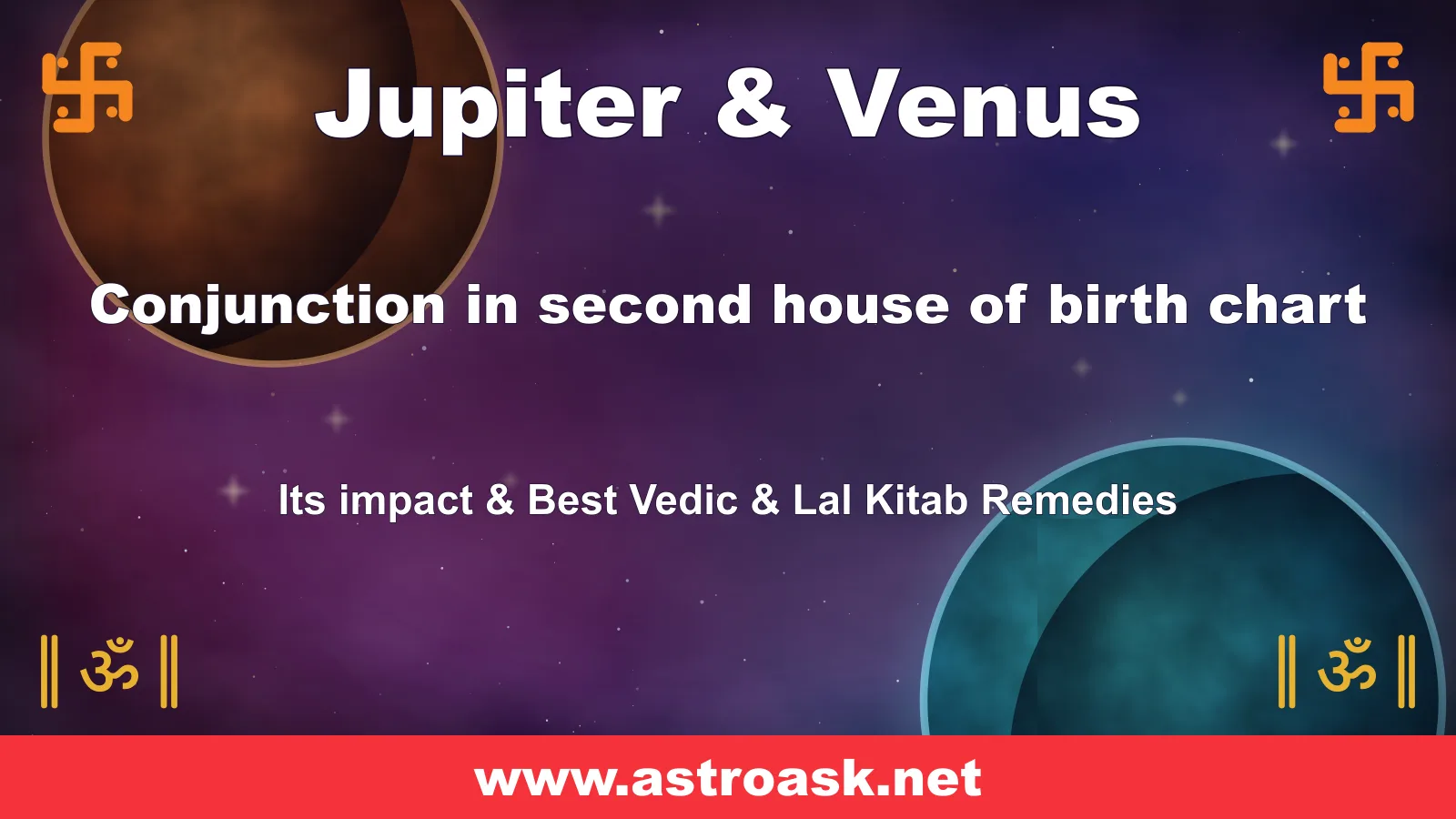 Jupiter and Venus conjunction in the 2nd house — Vedic astrology | AstroAsk