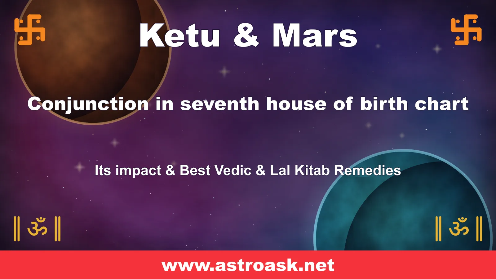 Ketu and Mars conjunction in the 7th house — Vedic astrology | AstroAsk