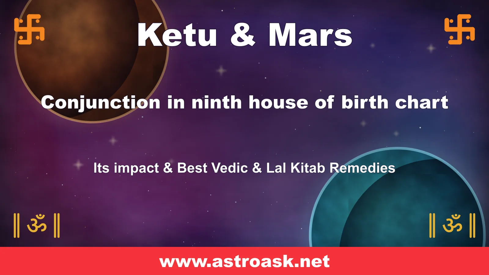 Ketu and Mars conjunction in the 9th house — Vedic astrology | AstroAsk