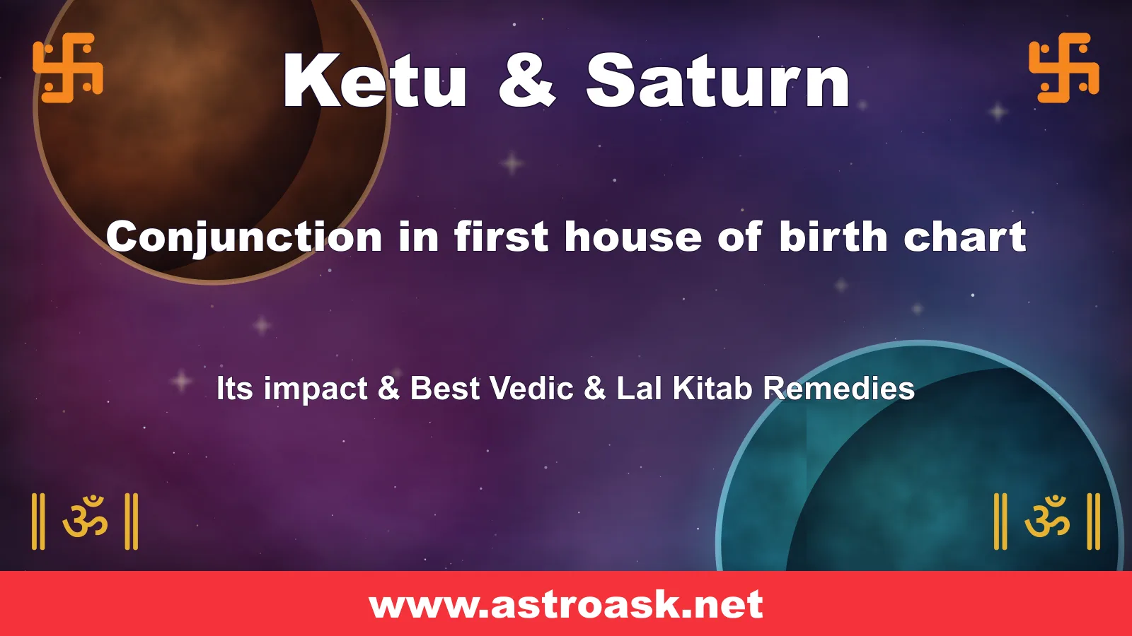 Ketu and Saturn conjunction in the 1st house — Vedic astrology | AstroAsk