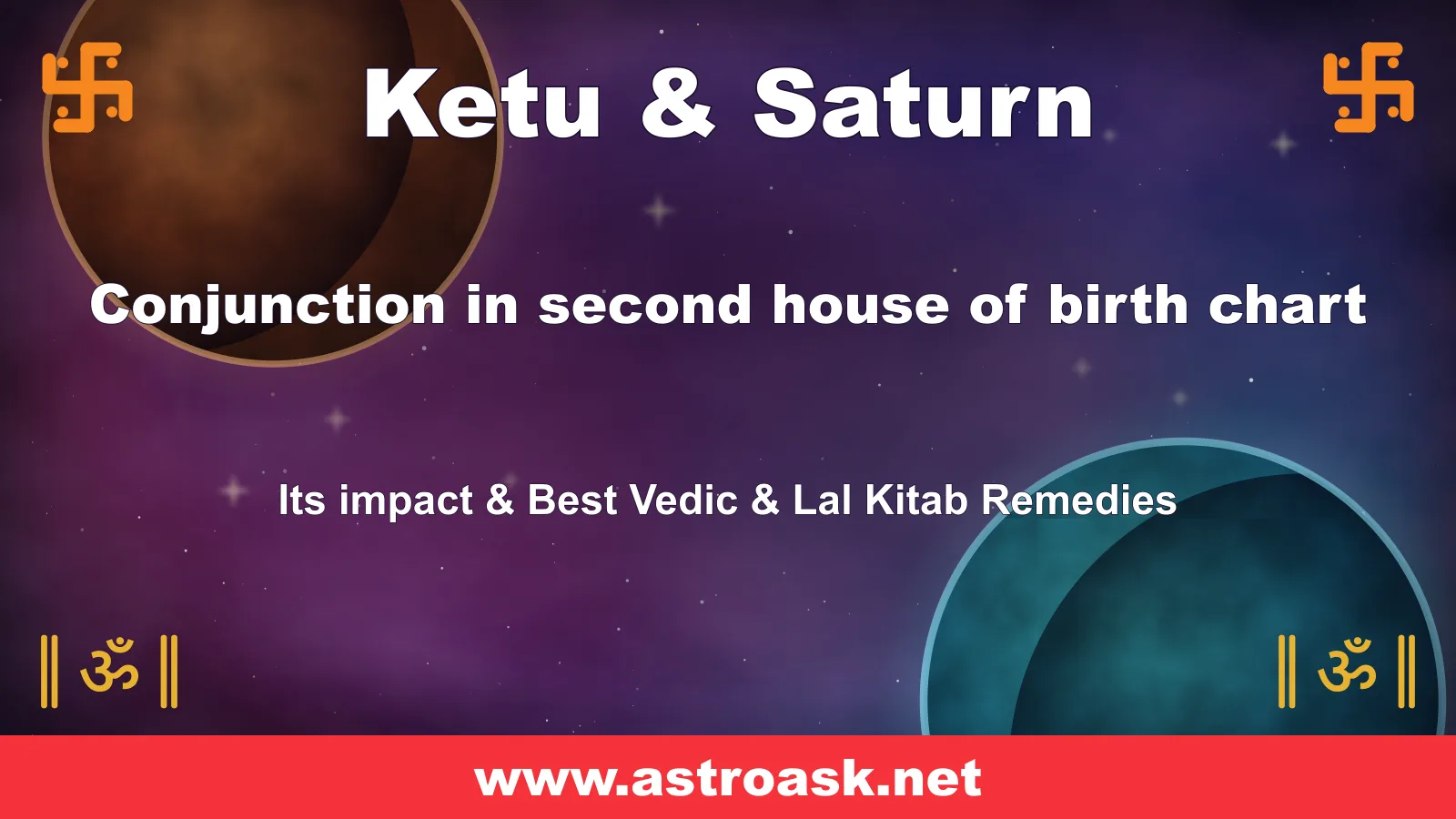 Ketu and Saturn conjunction in the 2nd house — Vedic astrology | AstroAsk