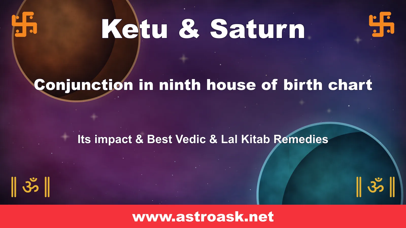 Ketu and Saturn conjunction in the 9th house — Vedic astrology | AstroAsk