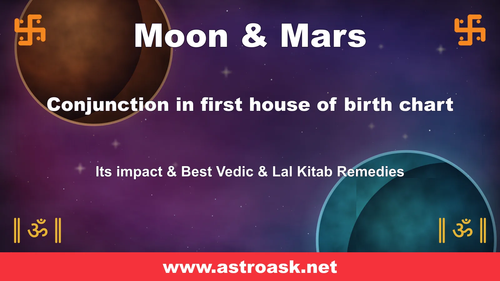 Moon and Mars conjunction in the 1st house — Vedic astrology | AstroAsk