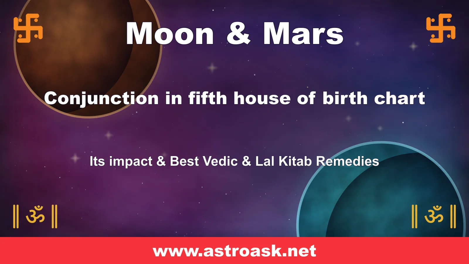 Moon and Mars conjunction in the 5th house — Vedic astrology | AstroAsk