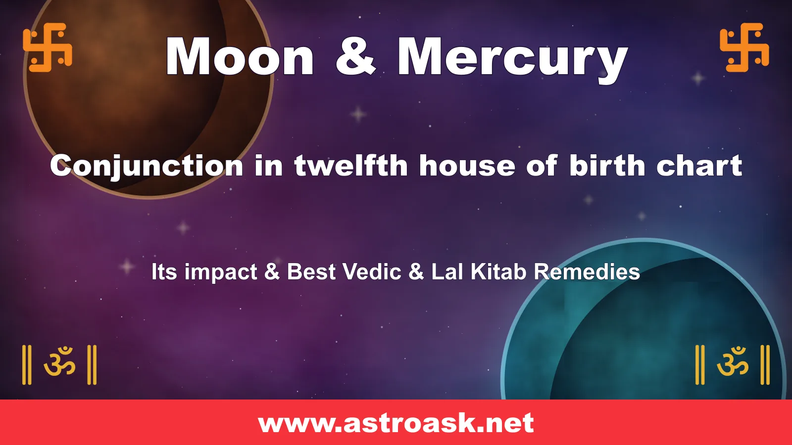 Moon and Mercury conjunction in the 12th house — Vedic astrology | AstroAsk