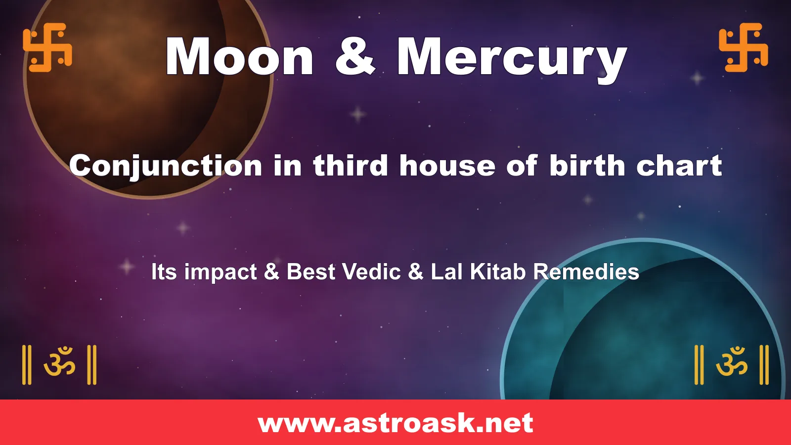 Moon and Mercury conjunction in the 3rd house — Vedic astrology | AstroAsk