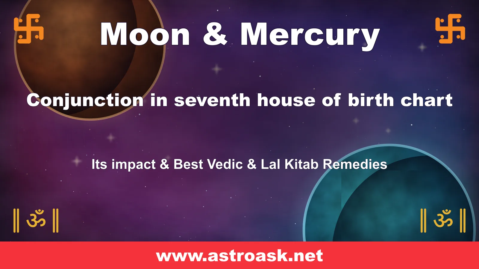 Moon and Mercury conjunction in the 7th house — Vedic astrology | AstroAsk