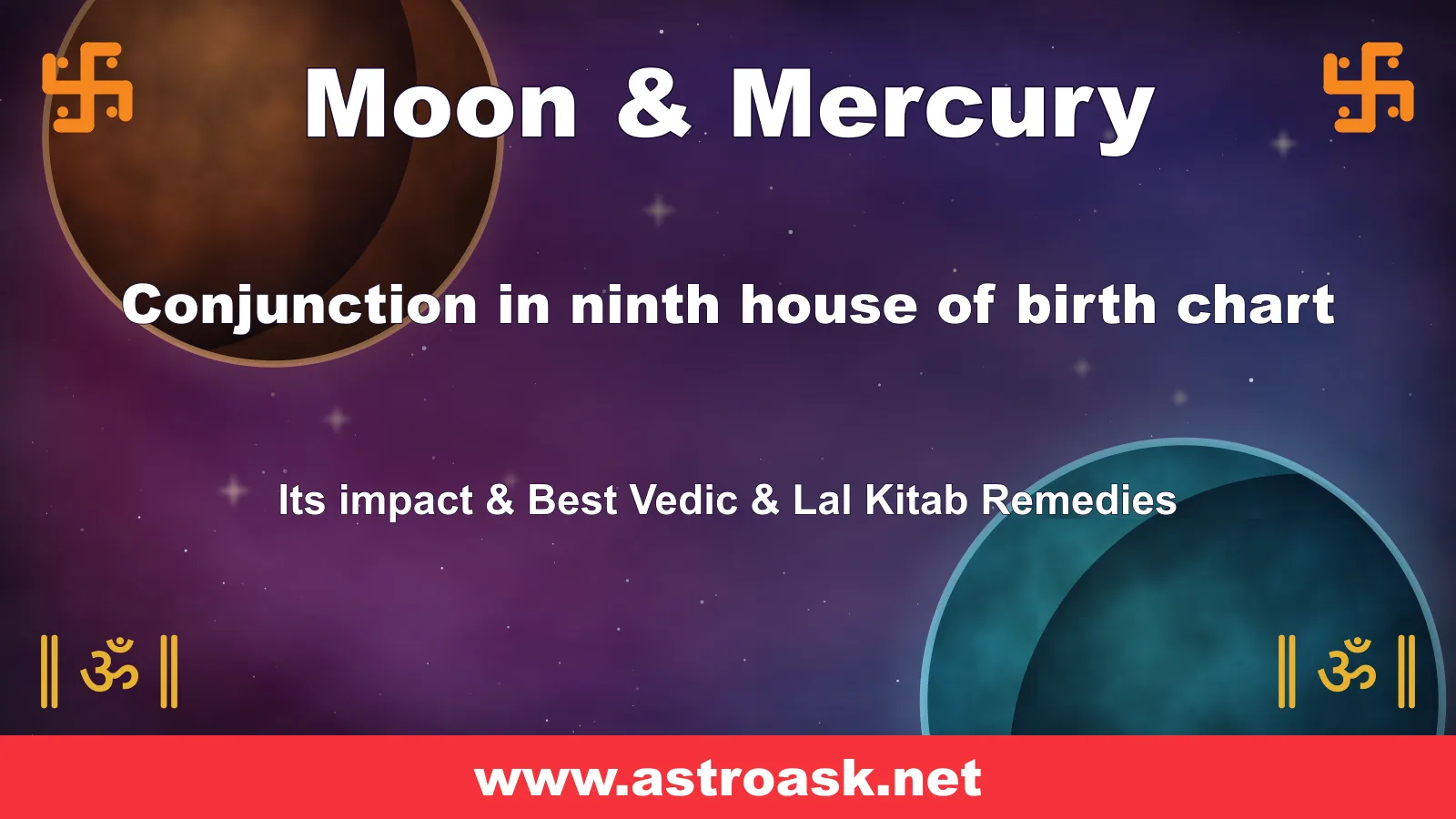 Moon and Mercury conjunction in the 9th house — Vedic astrology | AstroAsk