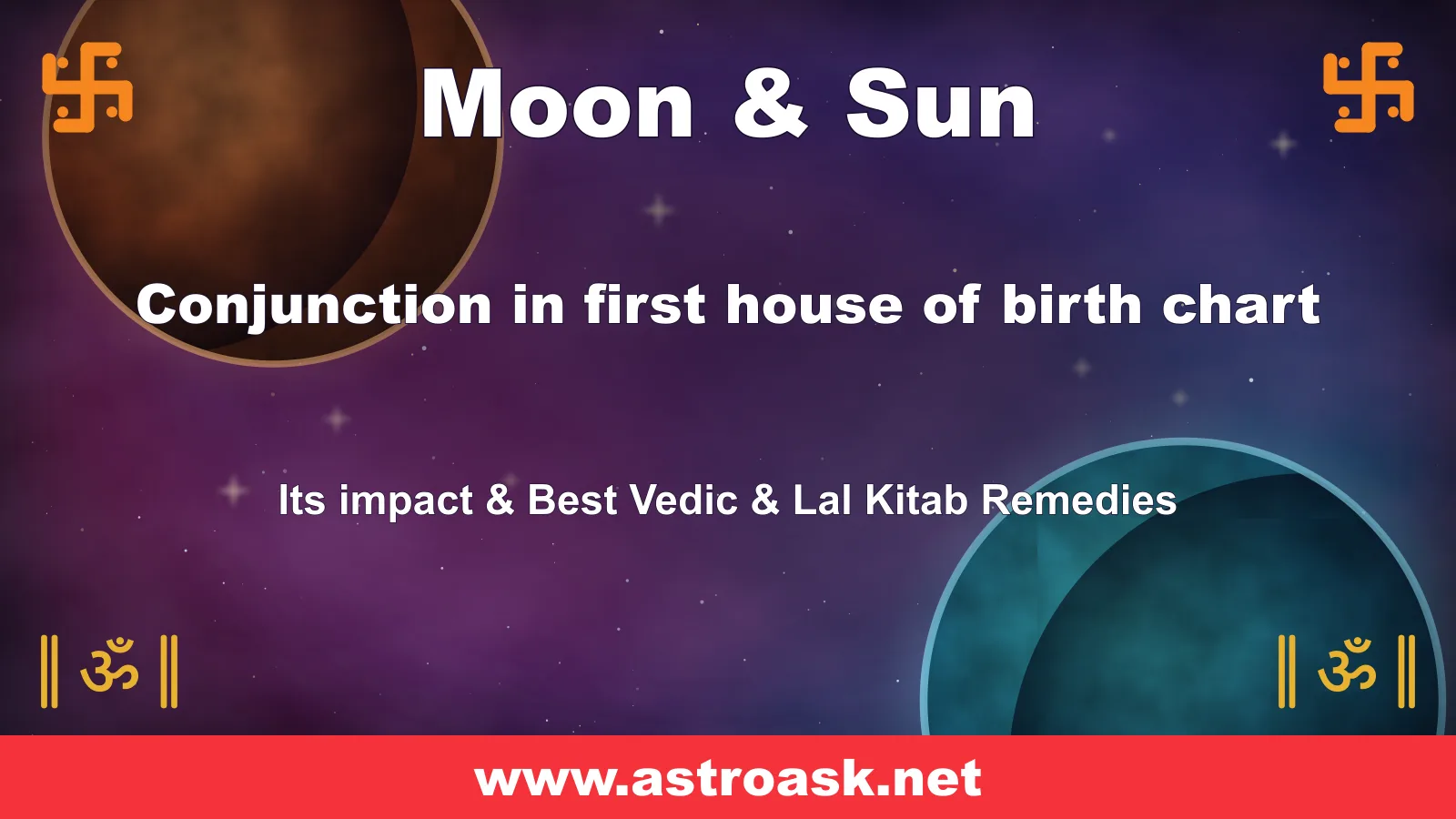 Moon and Sun conjunction in the 1st house — Vedic astrology | AstroAsk