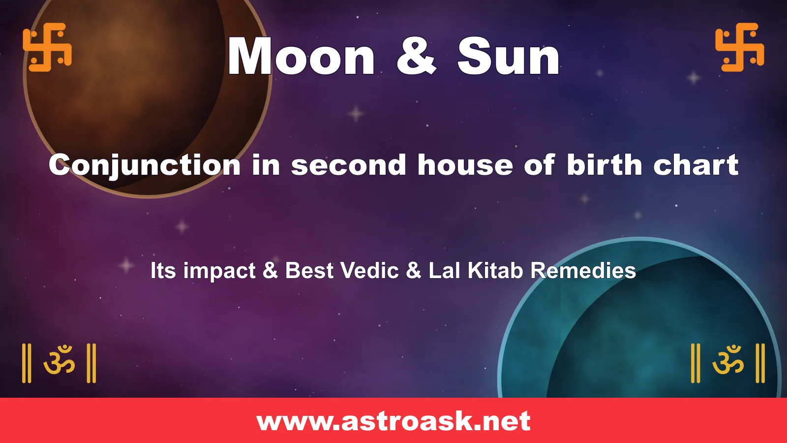 Moon and Sun conjunction in the 2nd house — Vedic astrology | AstroAsk