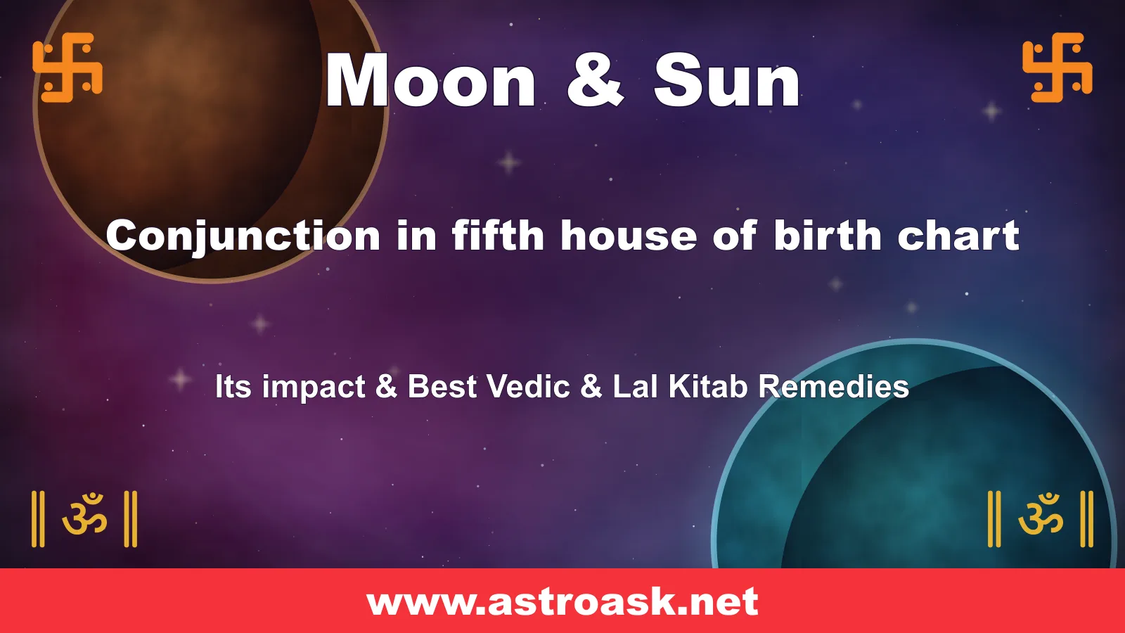 Moon and Sun conjunction in the 5th house — Vedic astrology | AstroAsk