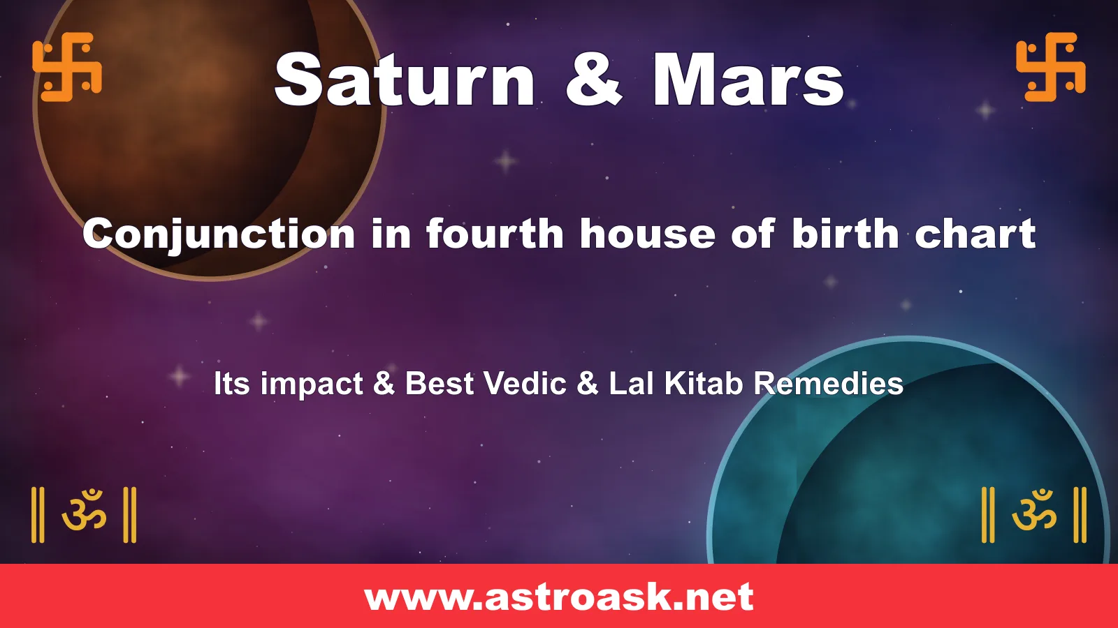 Saturn and Mars conjunction in the 4th house — Vedic astrology | AstroAsk
