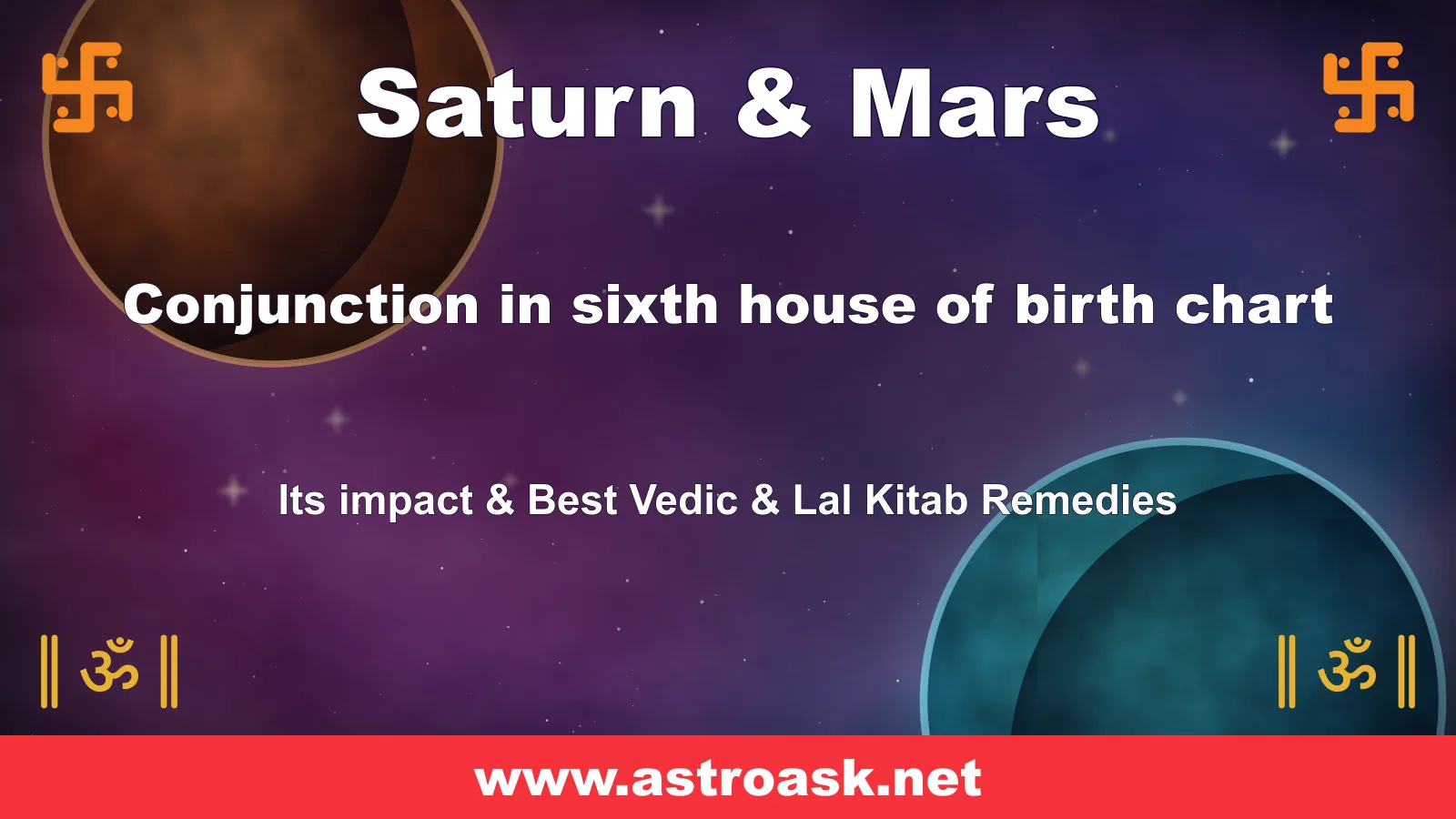 Saturn and Mars conjunction in the 6th house — Vedic astrology | AstroAsk