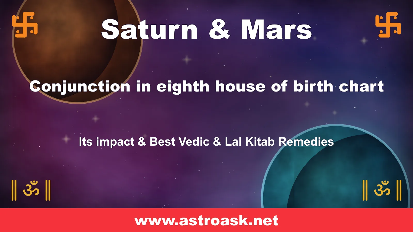 Saturn and Mars conjunction in the 8th house — Vedic astrology | AstroAsk