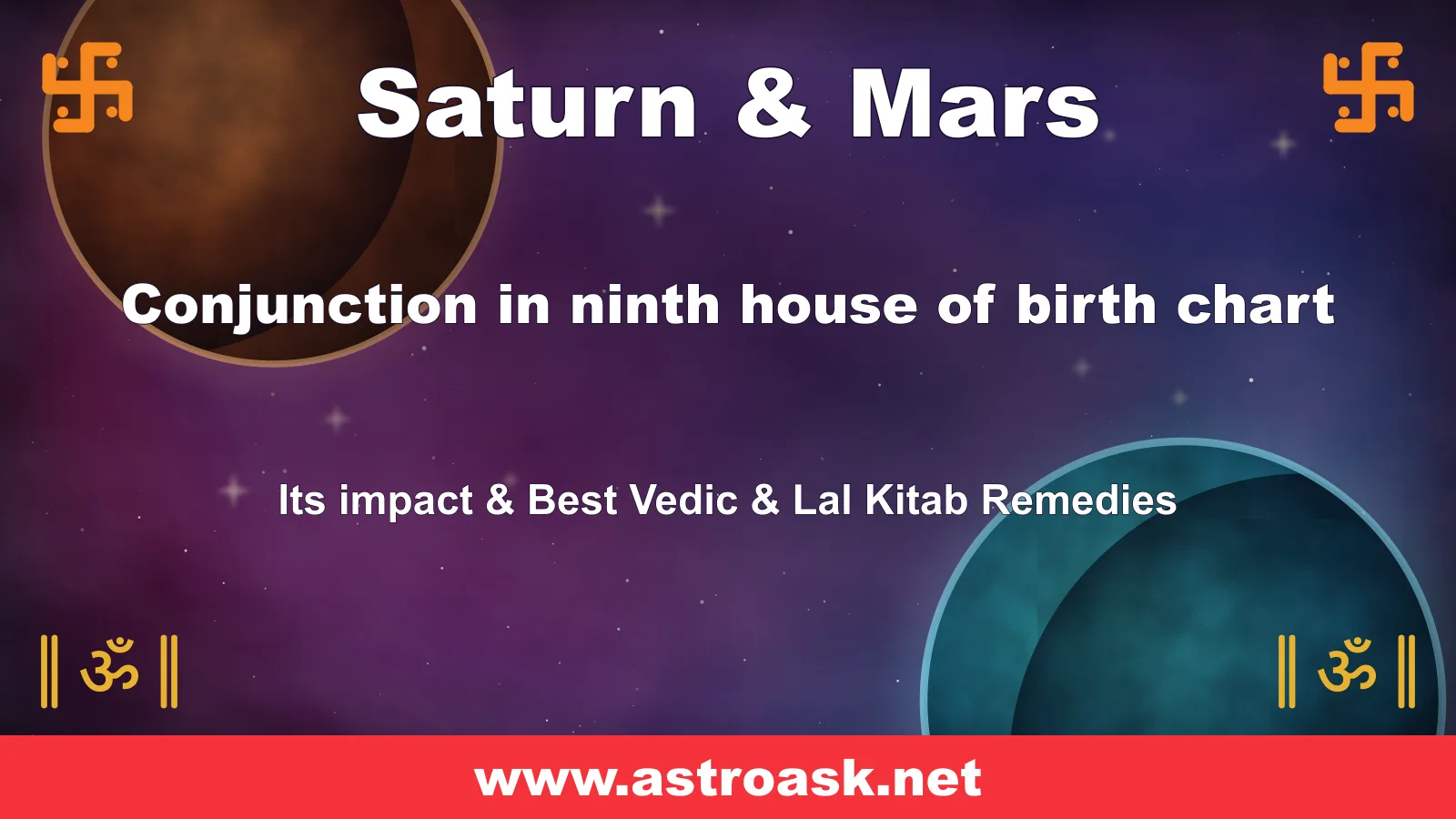 Saturn and Mars conjunction in the 9th house — Vedic astrology | AstroAsk