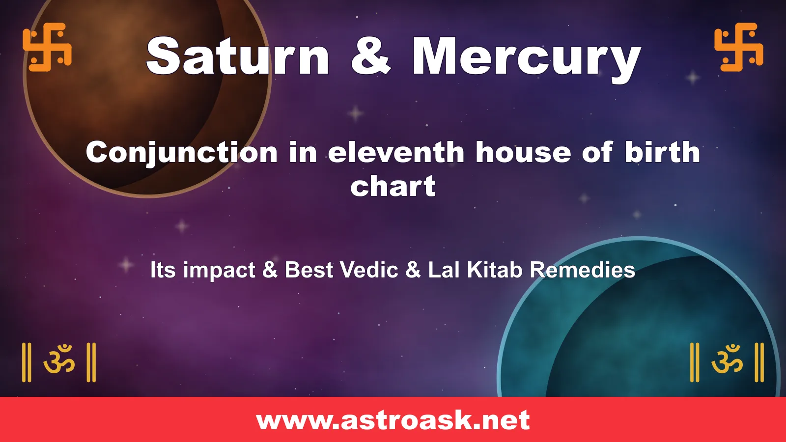 Saturn and Mercury conjunction in the 11th house — Vedic astrology | AstroAsk