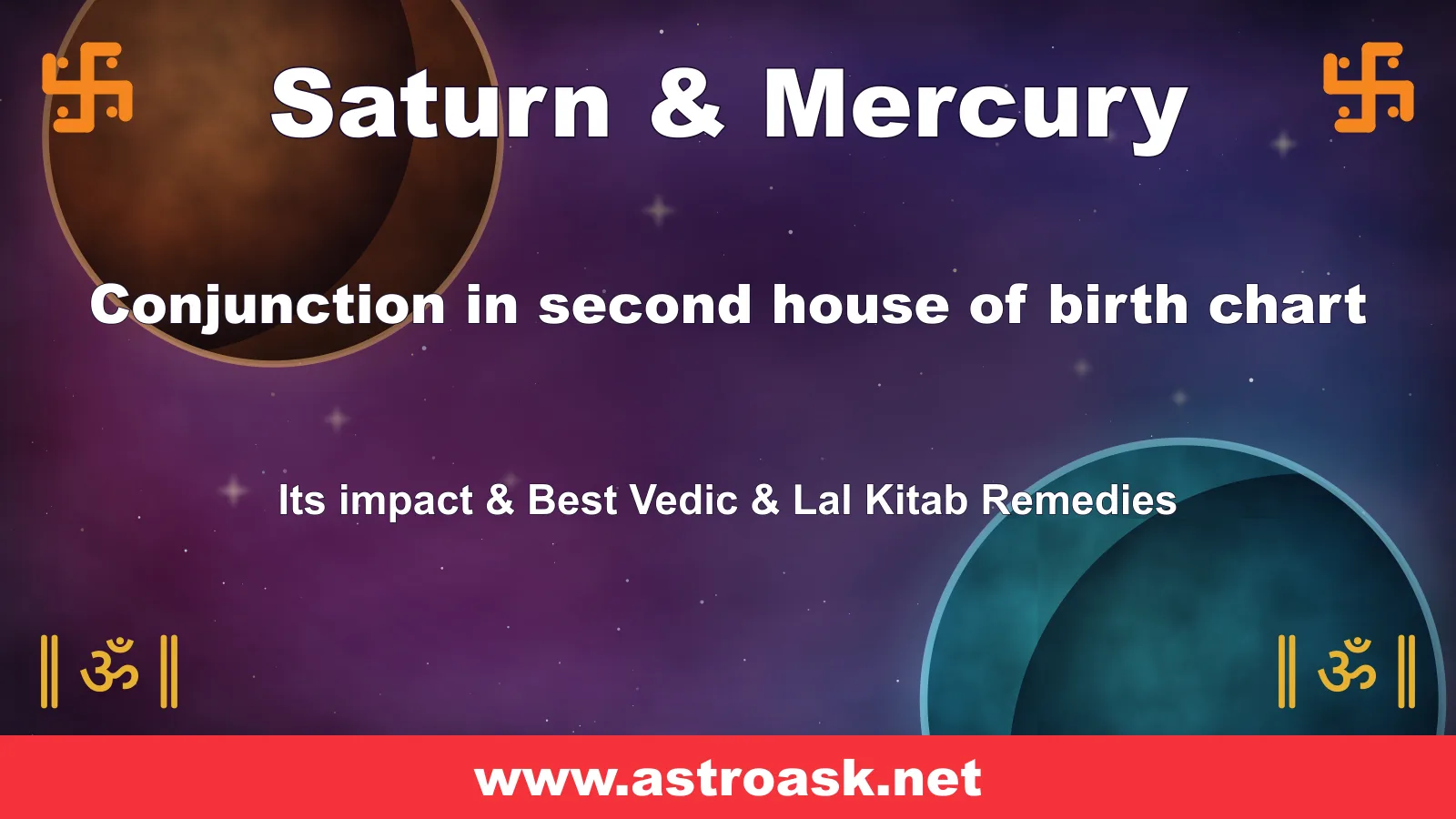 Saturn and Mercury conjunction in the 2nd house — Vedic astrology | AstroAsk