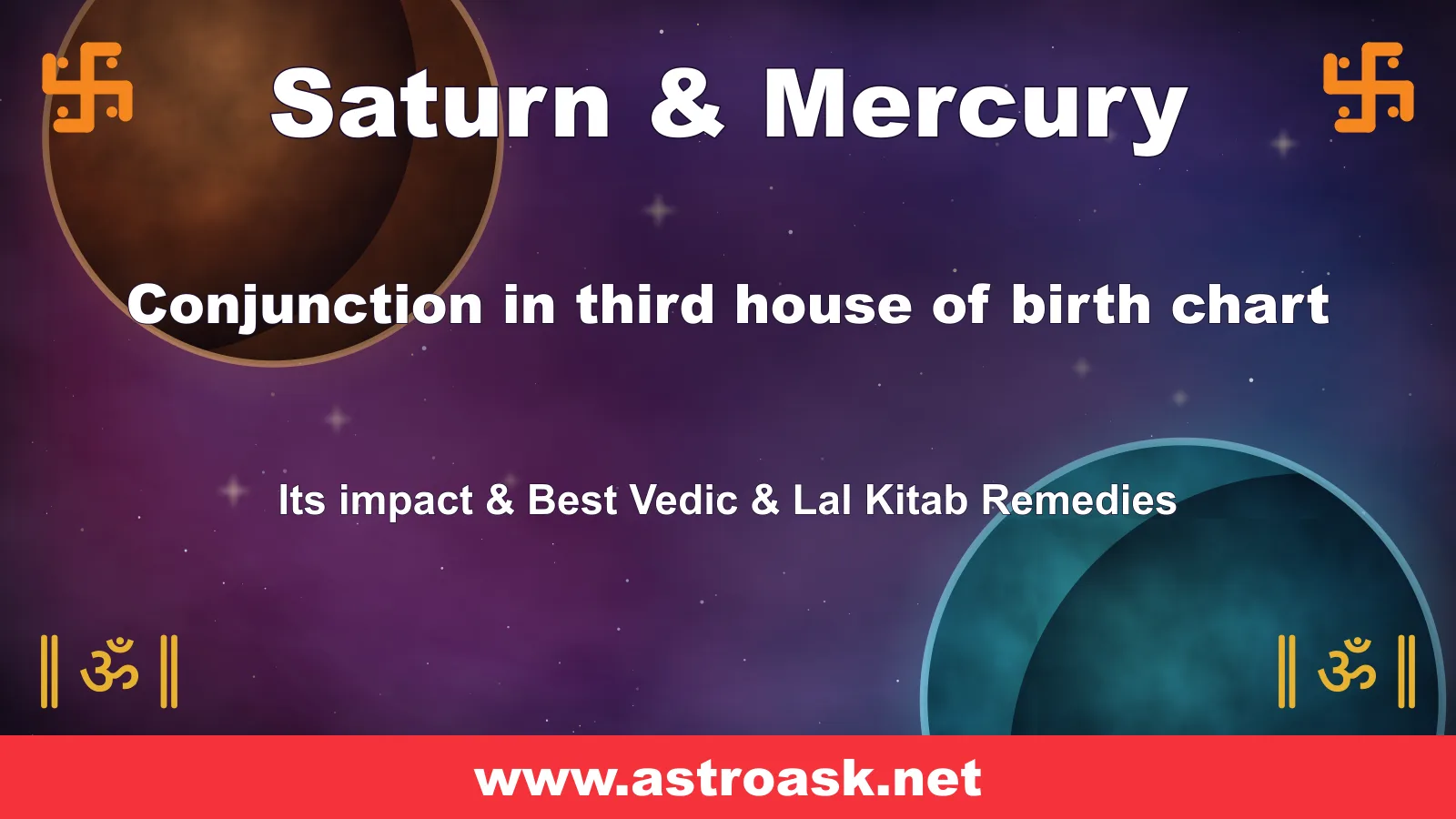 Saturn and Mercury conjunction in the 3rd house — Vedic astrology | AstroAsk