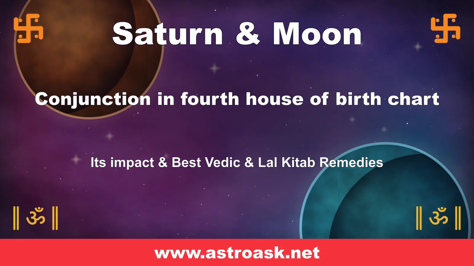 Saturn and Moon conjunction in the 4th house — Vedic astrology | AstroAsk