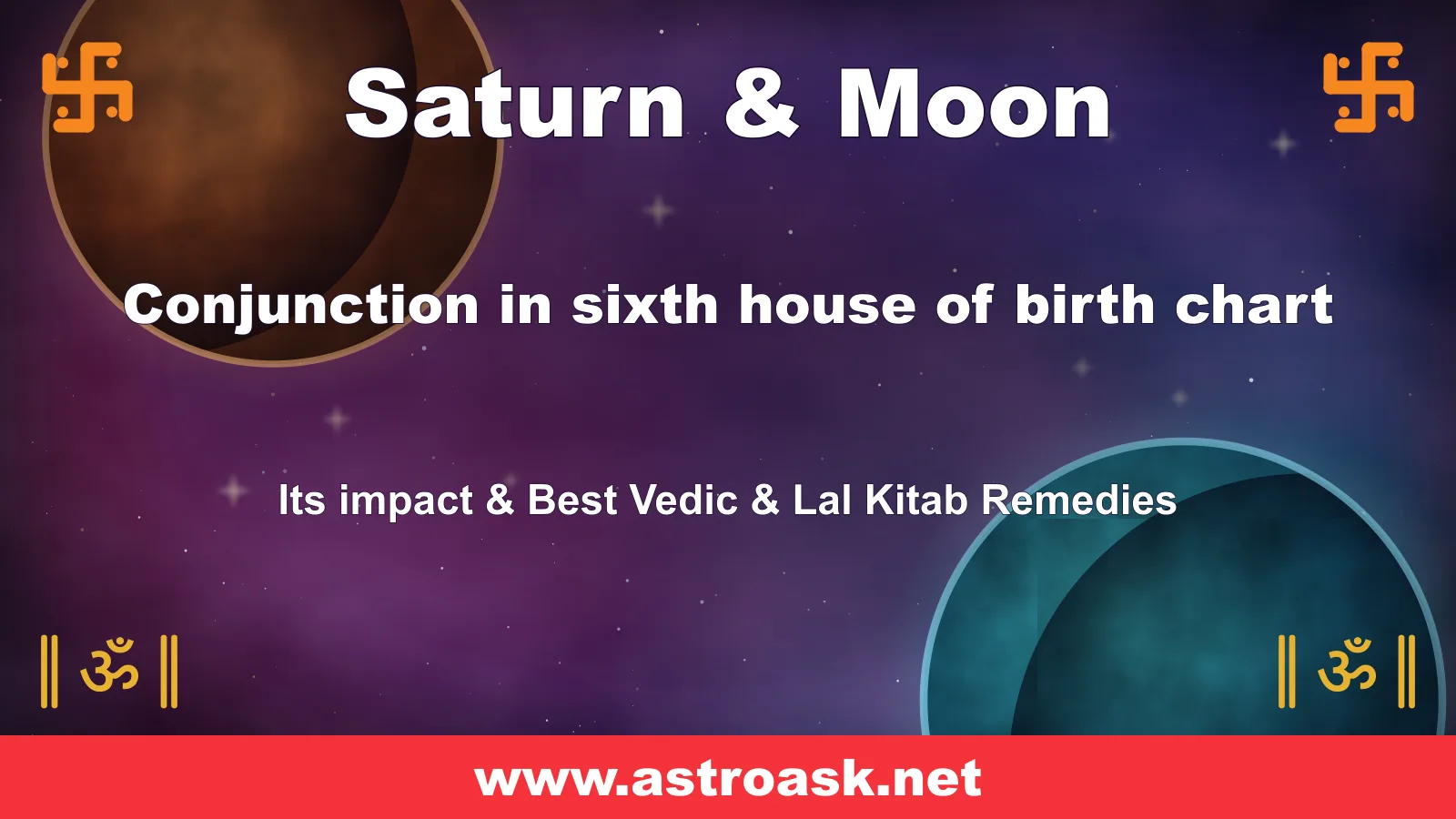 Saturn and Moon conjunction in the 6th house — Vedic astrology | AstroAsk