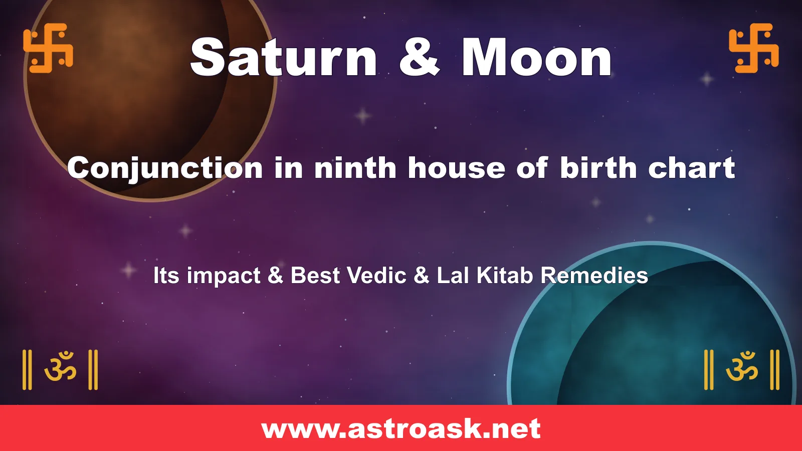 Saturn and Moon conjunction in the 9th house — Vedic astrology | AstroAsk