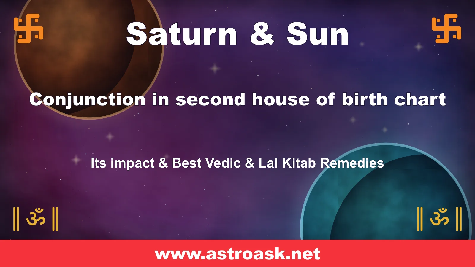 Saturn and Sun conjunction in the 2nd house — Vedic astrology | AstroAsk