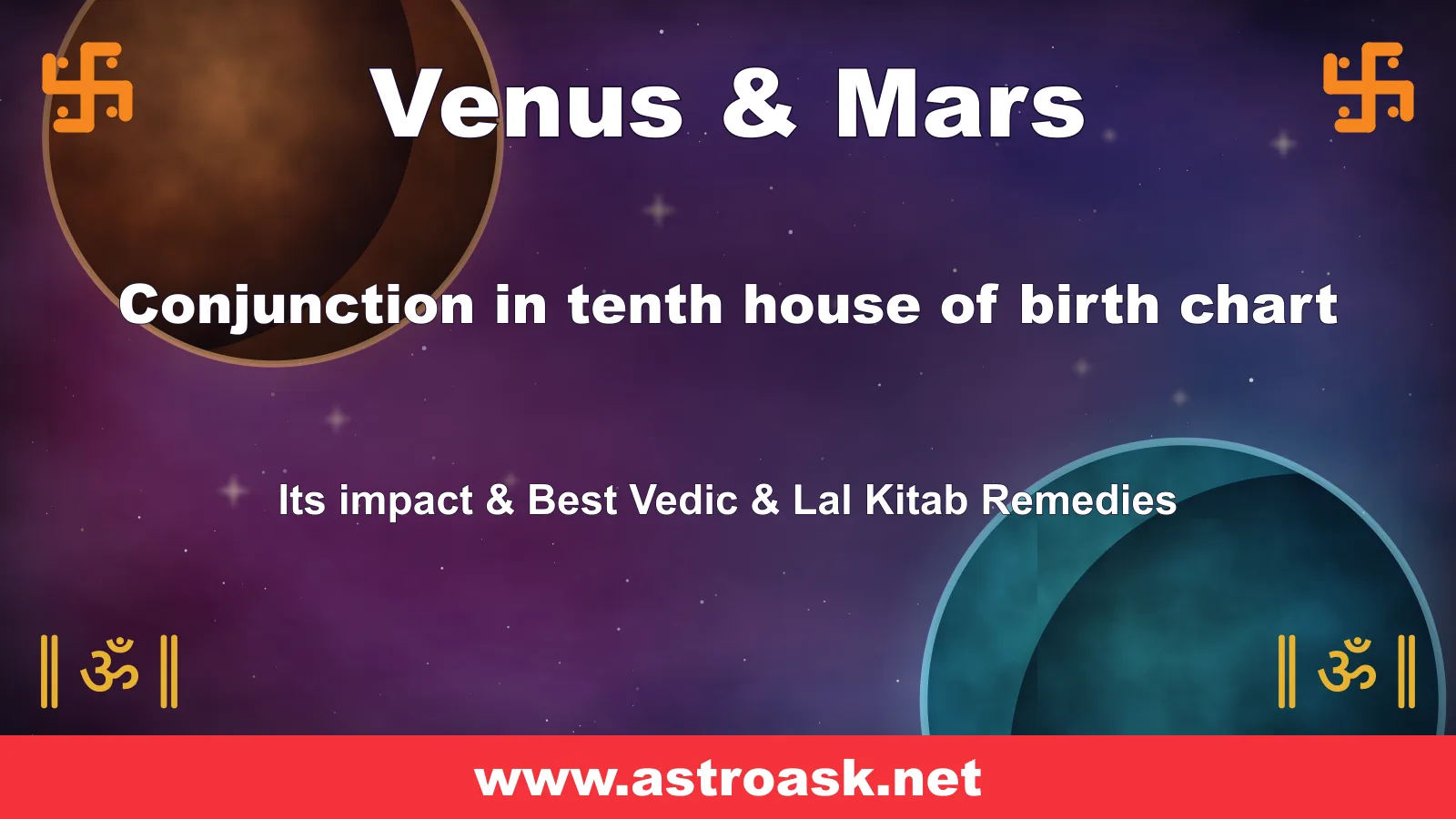 Venus and Mars conjunction in the 10th house — Vedic astrology | AstroAsk
