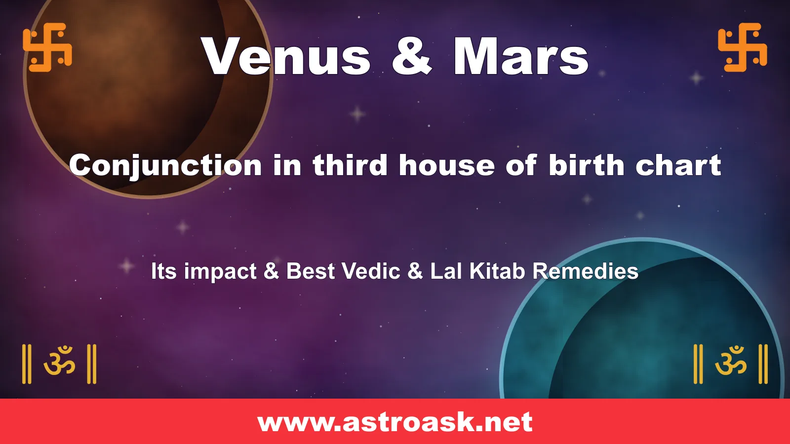 Venus and Mars conjunction in the 3rd house — Vedic astrology | AstroAsk