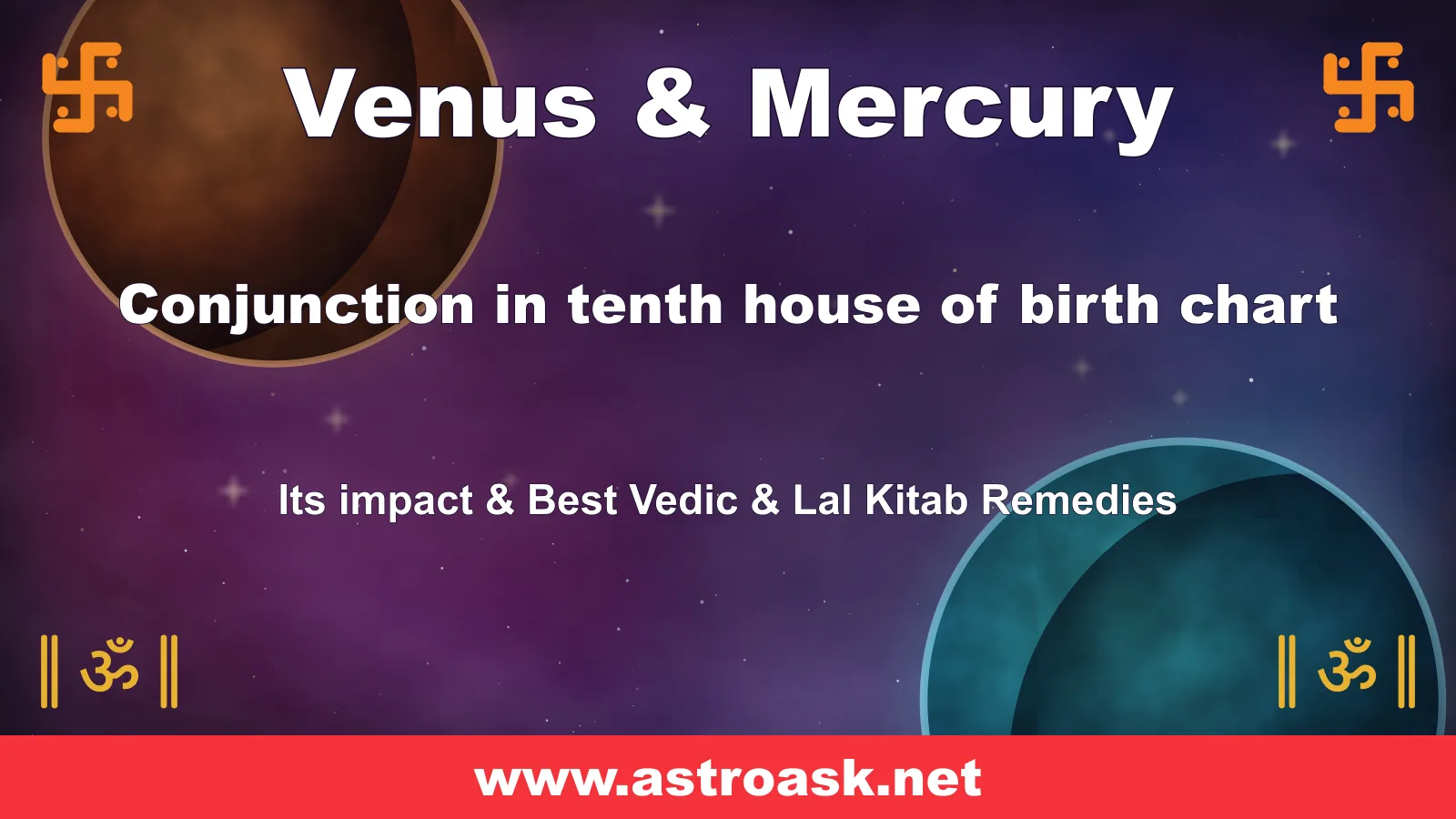 Venus and Mercury conjunction in the 10th house — Vedic astrology | AstroAsk