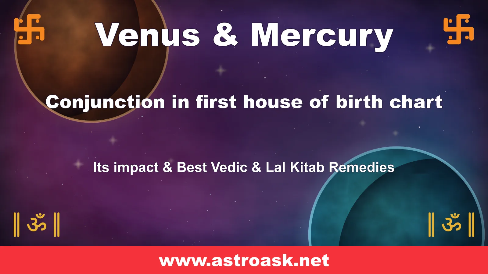 Venus and Mercury conjunction in the 1st house — Vedic astrology | AstroAsk