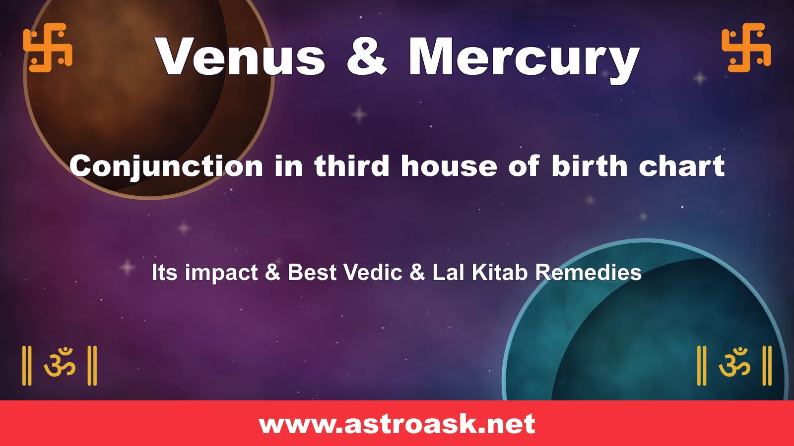 Venus and Mercury conjunction in the 3rd house — Vedic astrology | AstroAsk