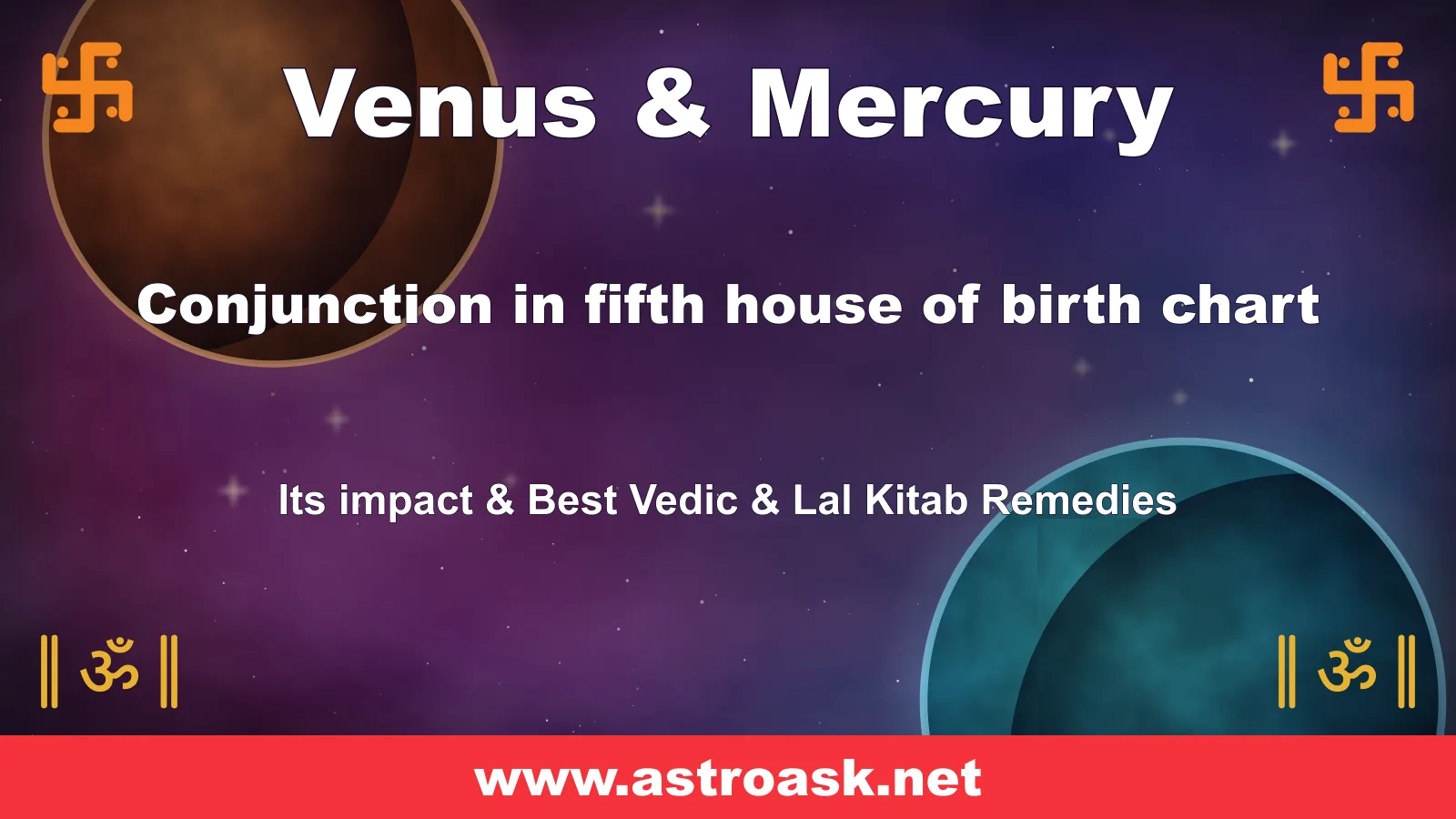 Venus and Mercury conjunction in the 5th house — Vedic astrology | AstroAsk