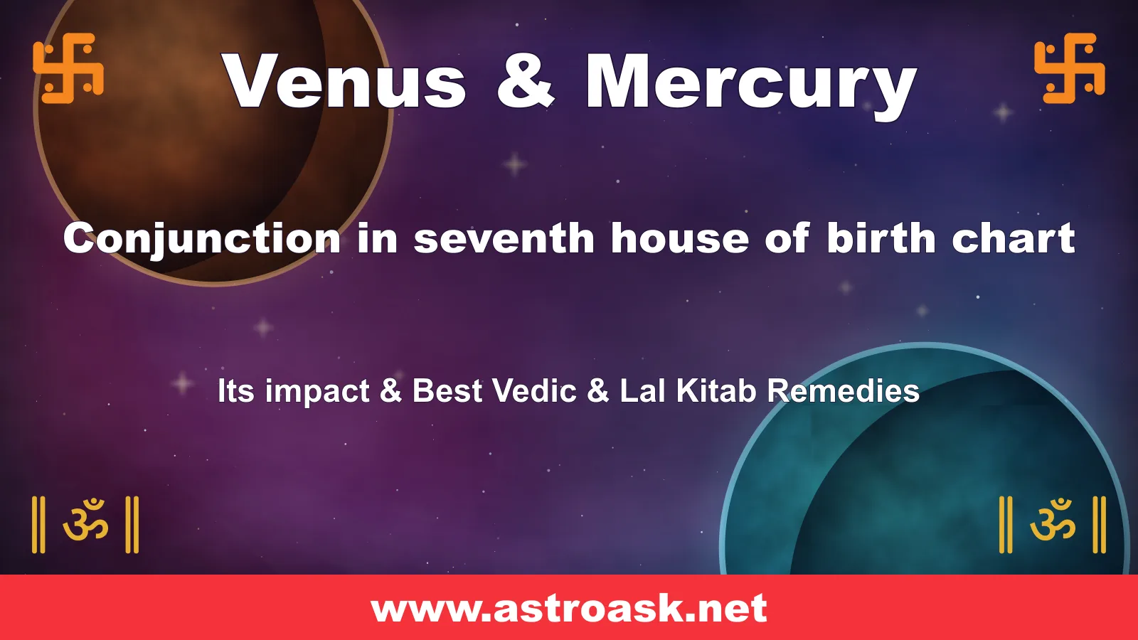 Venus and Mercury conjunction in the 7th house — Vedic astrology | AstroAsk