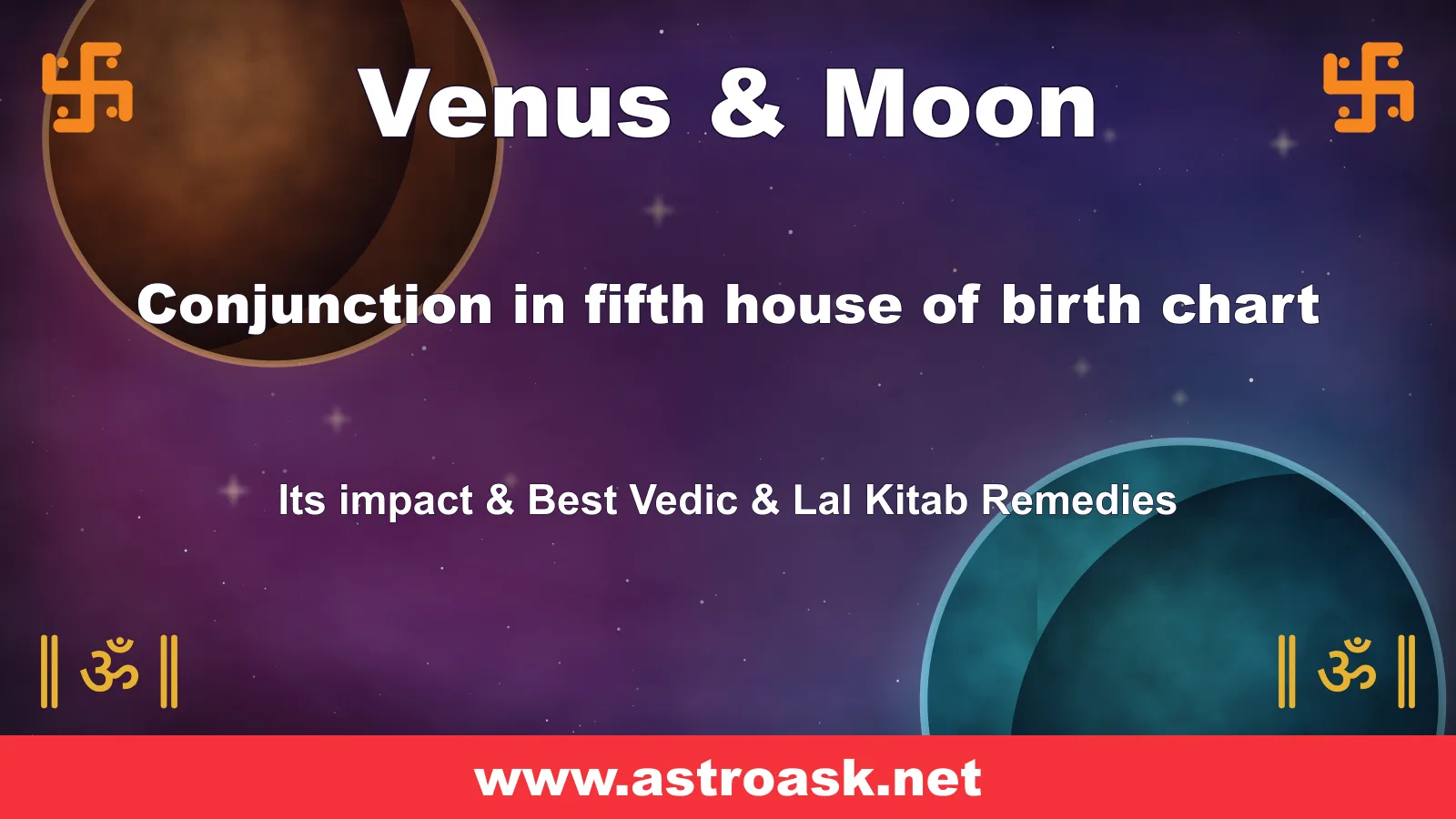 Venus and Moon conjunction in the 5th house — Vedic astrology | AstroAsk