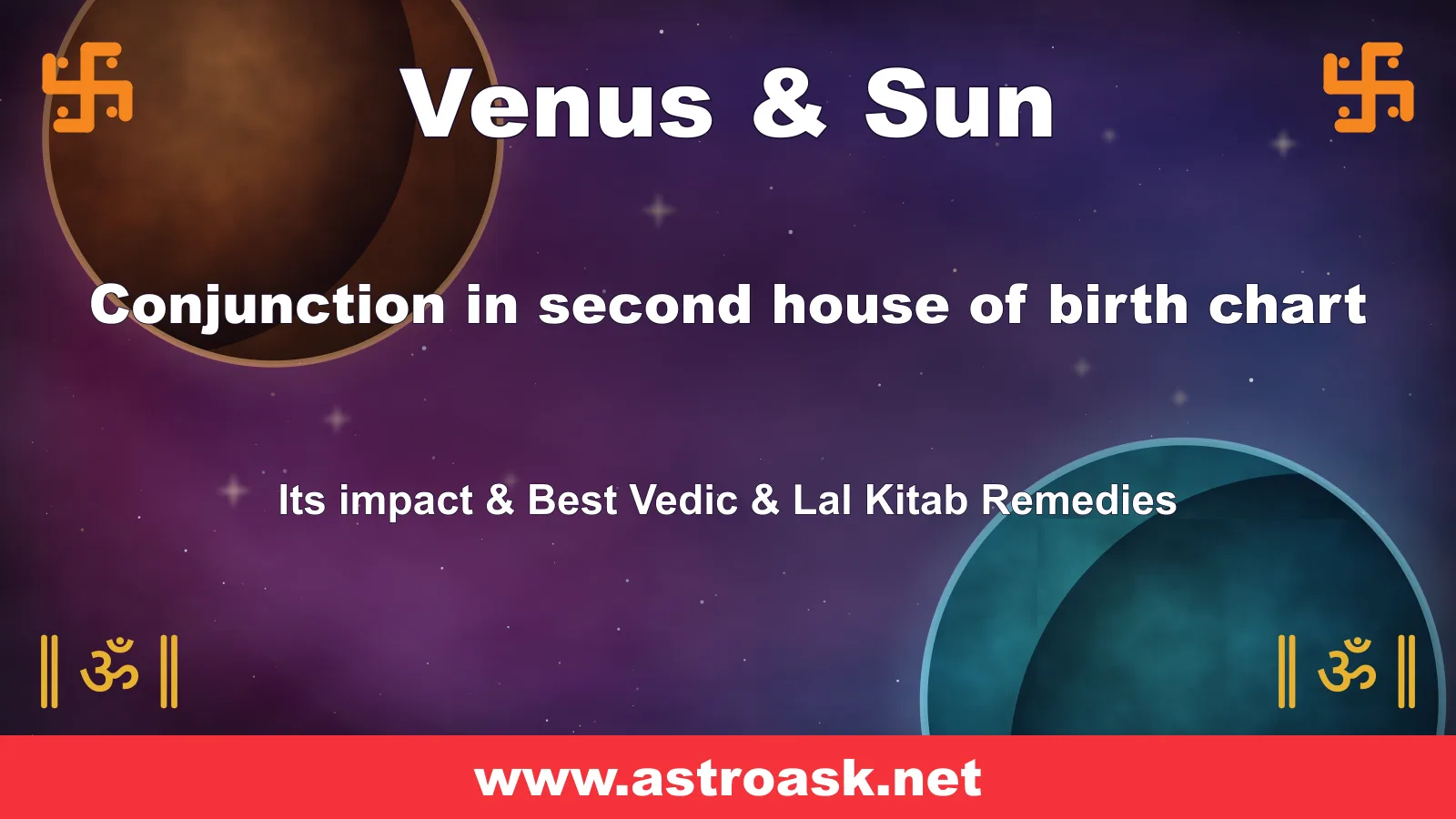 Venus and Sun conjunction in the 2nd house — Vedic astrology | AstroAsk