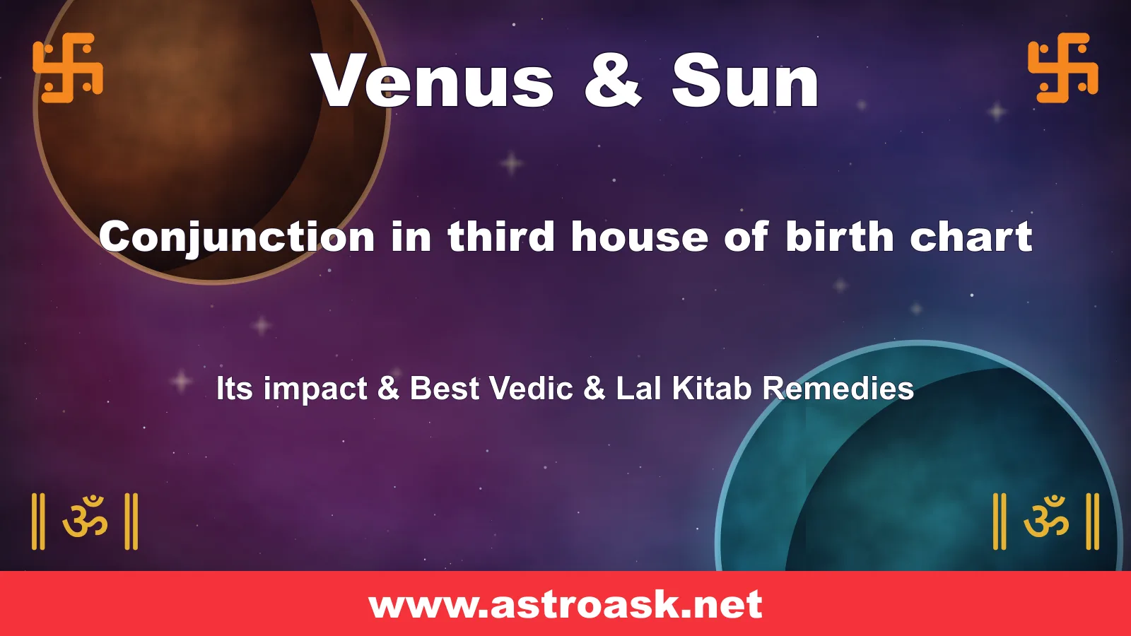 Venus and Sun conjunction in the 3rd house — Vedic astrology | AstroAsk