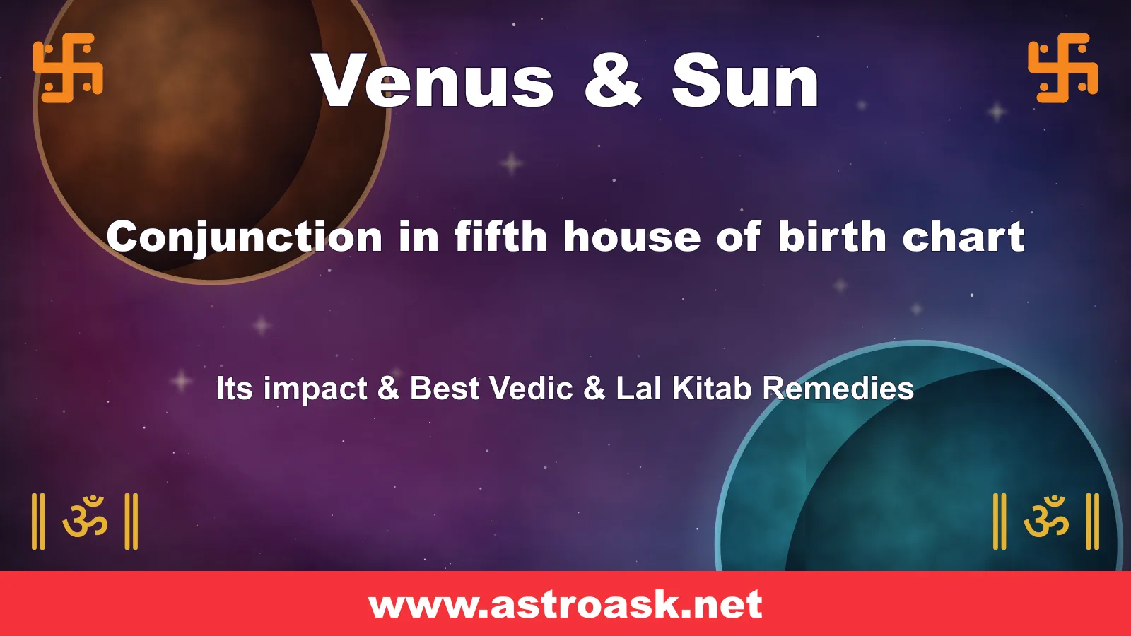 Venus and Sun conjunction in the 5th house — Vedic astrology | AstroAsk