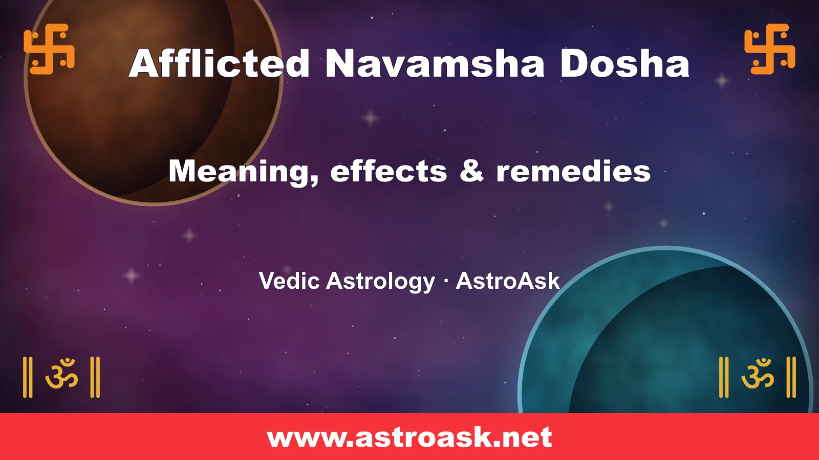 Afflicted Navamsha Dosha — meaning, effects and remedies in Vedic astrology | AstroAsk