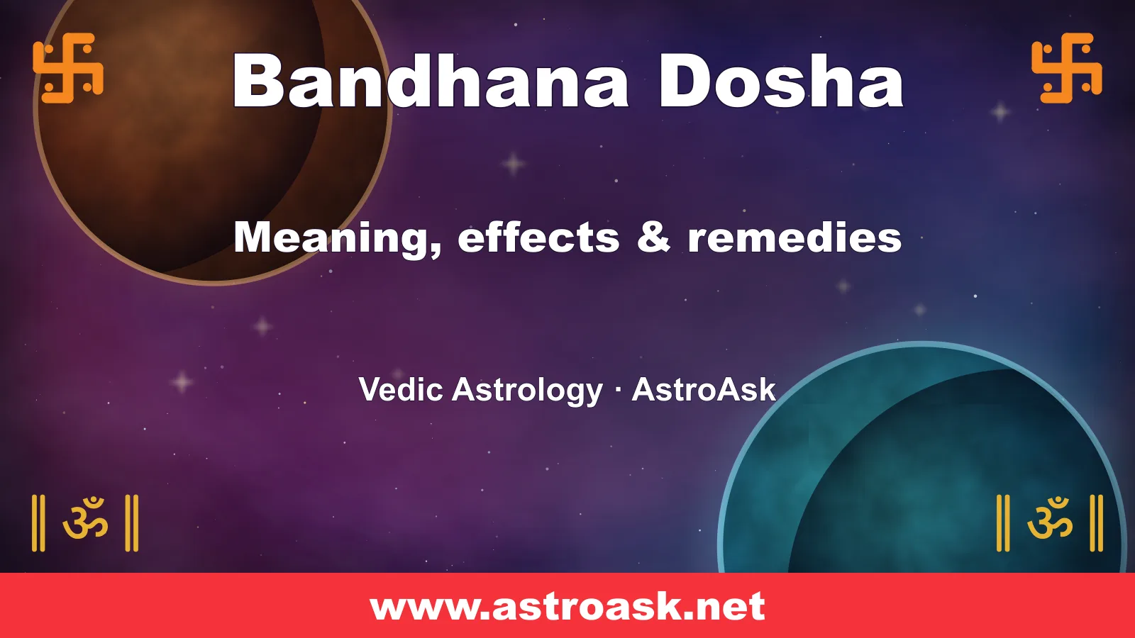 Bandhana Dosha — meaning, effects and remedies in Vedic astrology | AstroAsk