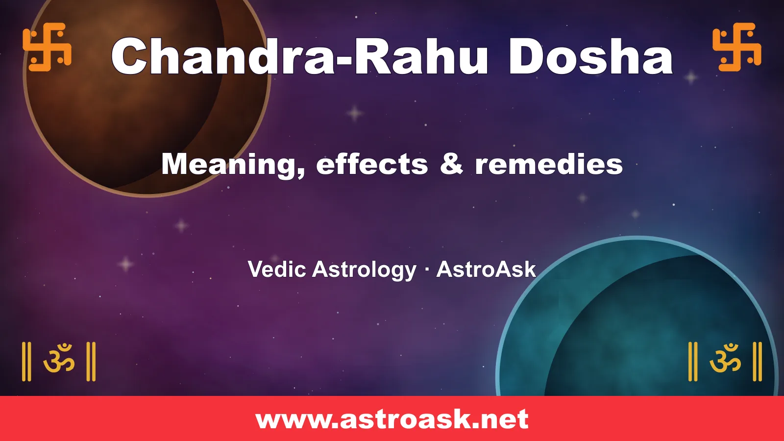 Chandra-Rahu Dosha — meaning, effects and remedies in Vedic astrology | AstroAsk