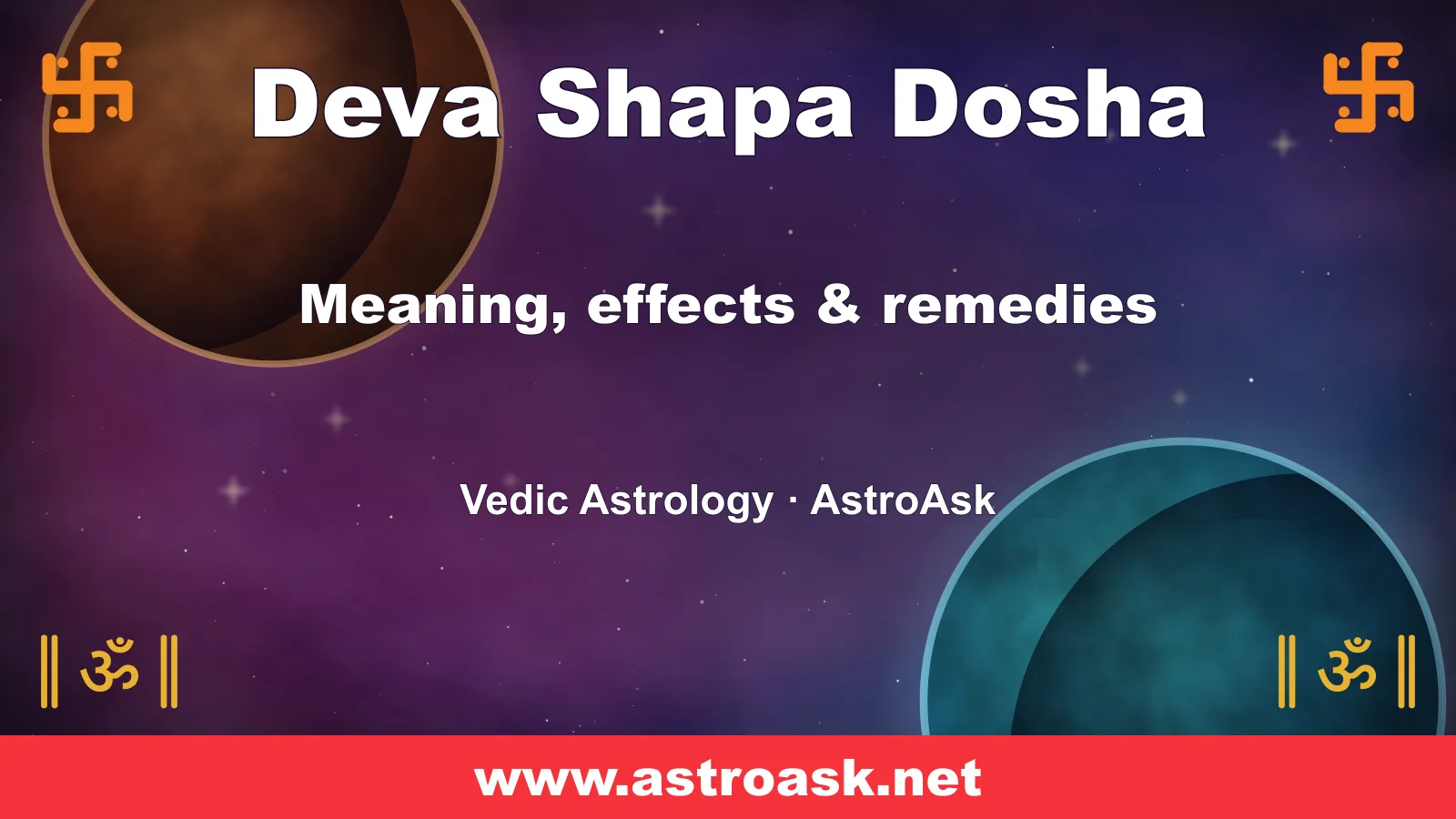 Deva Shapa Dosha — meaning, effects and remedies in Vedic astrology | AstroAsk