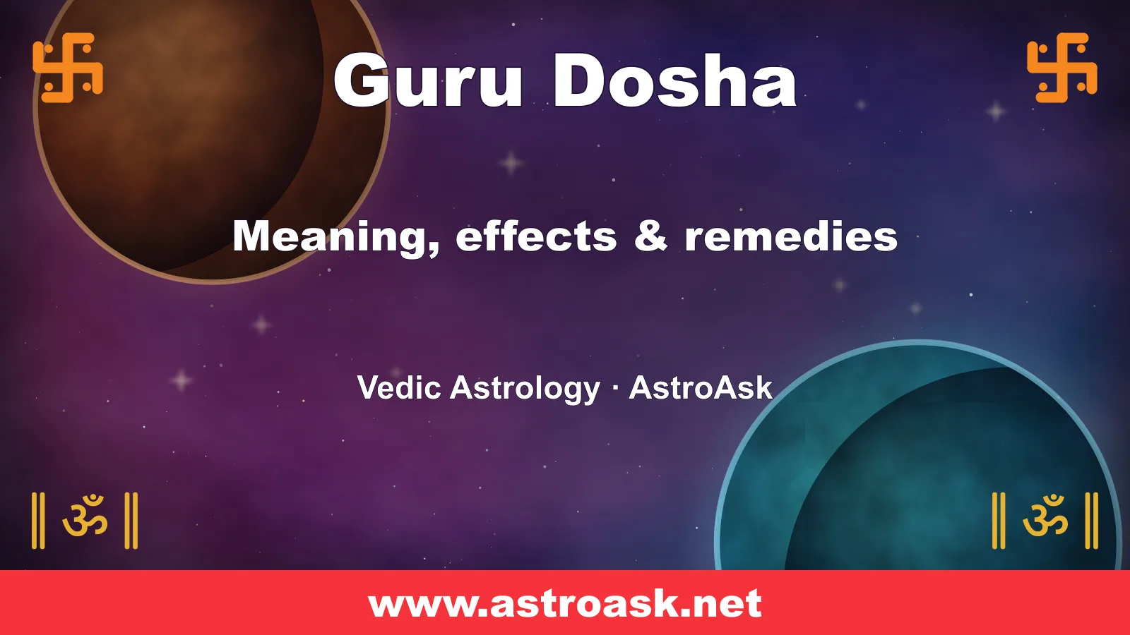 Guru Dosha — meaning, effects and remedies in Vedic astrology | AstroAsk