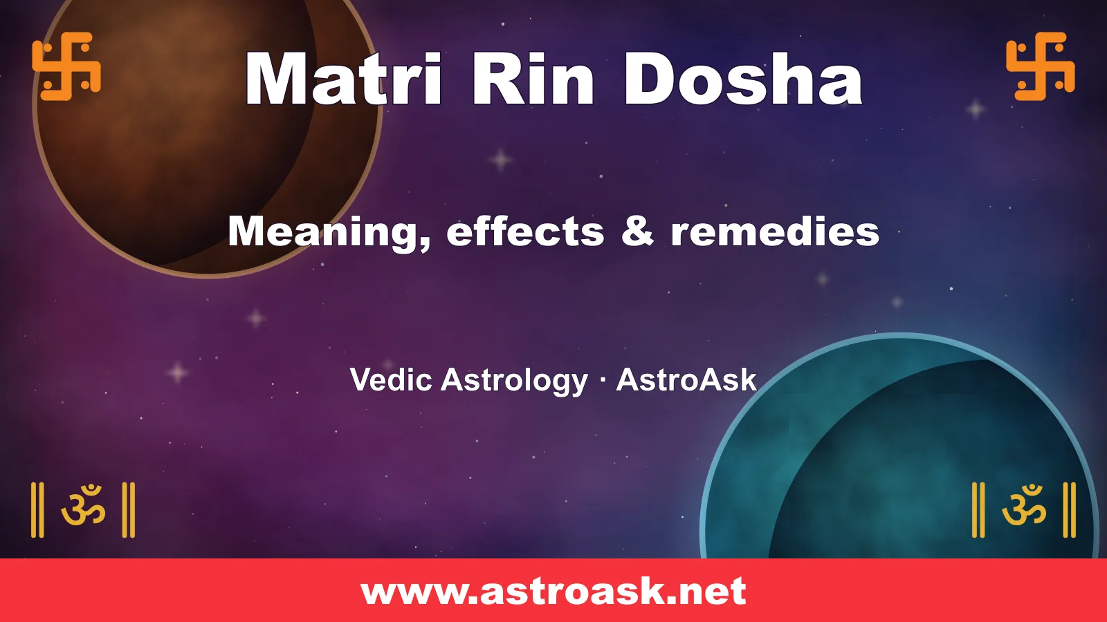 Matri Rin Dosha — meaning, effects and remedies in Vedic astrology | AstroAsk
