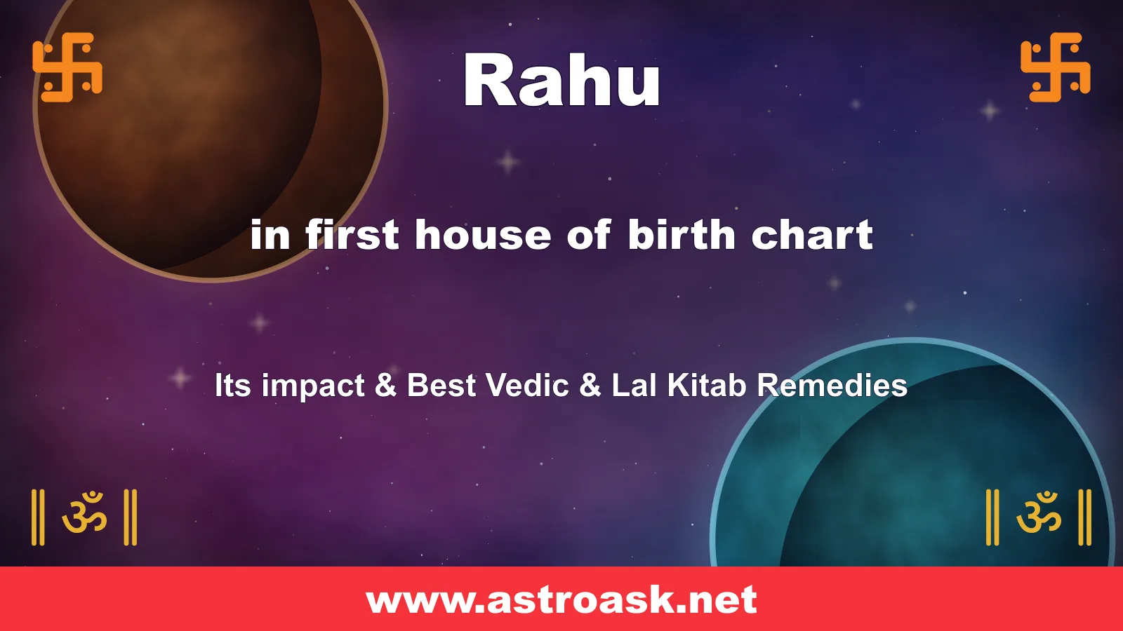 Rahu in the 1st house — Vedic astrology illustration | AstroAsk