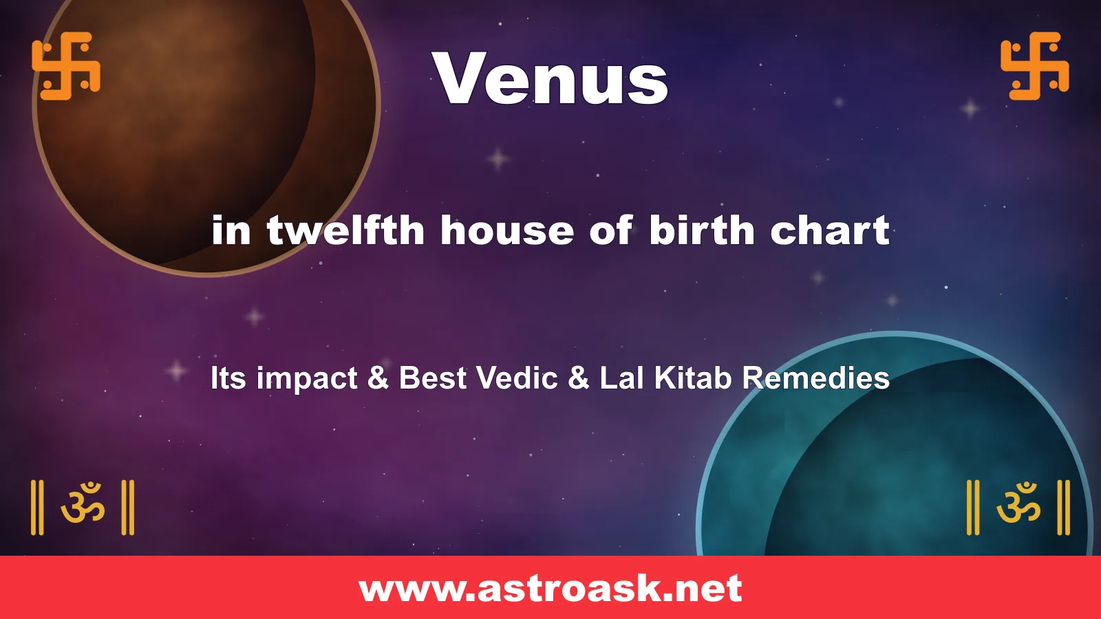 Venus in the 12th house — Vedic astrology illustration | AstroAsk