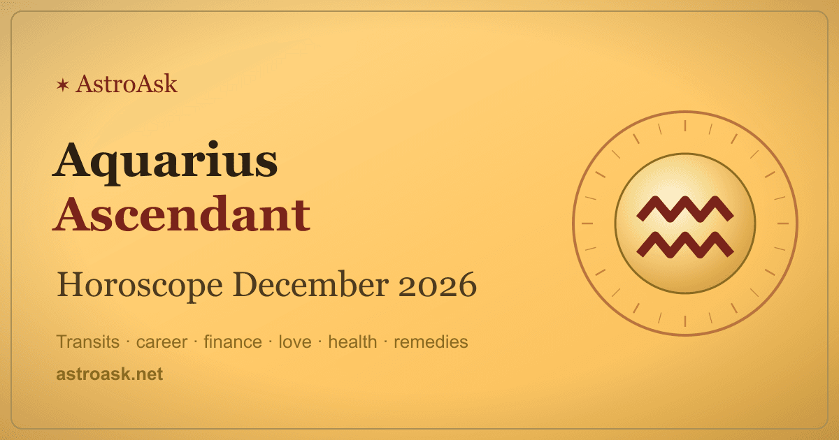 Aquarius Ascendant Horoscope December 2026
